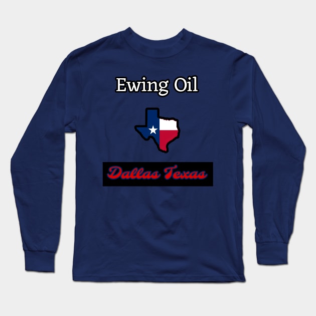 Ewing Oil Company Long Sleeve T-Shirt by r.abdulazis